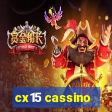 cx15 cassino